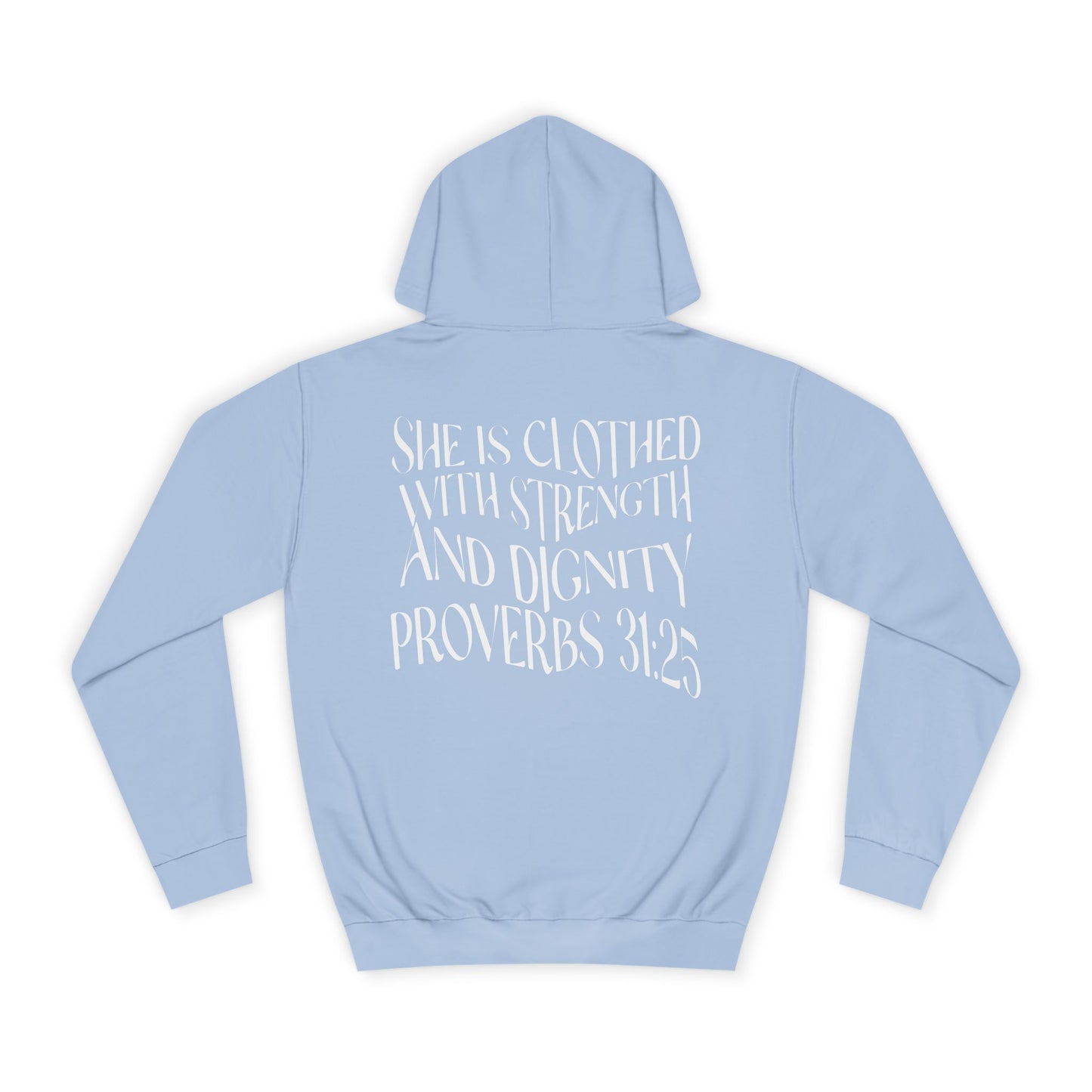 Proverbs 31:25 Hoodie